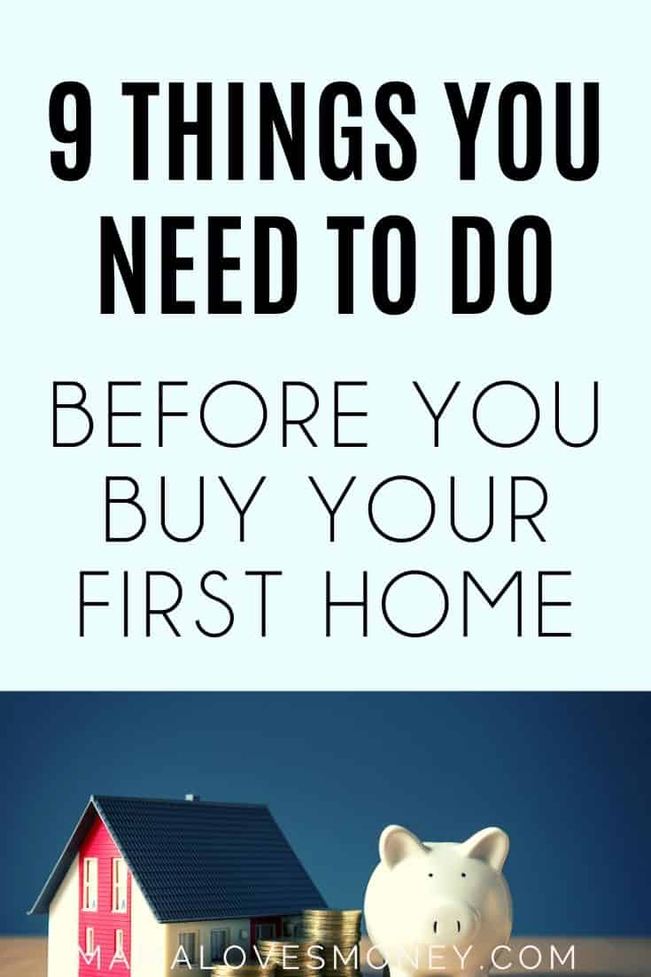 Things to do before you buy your first home
