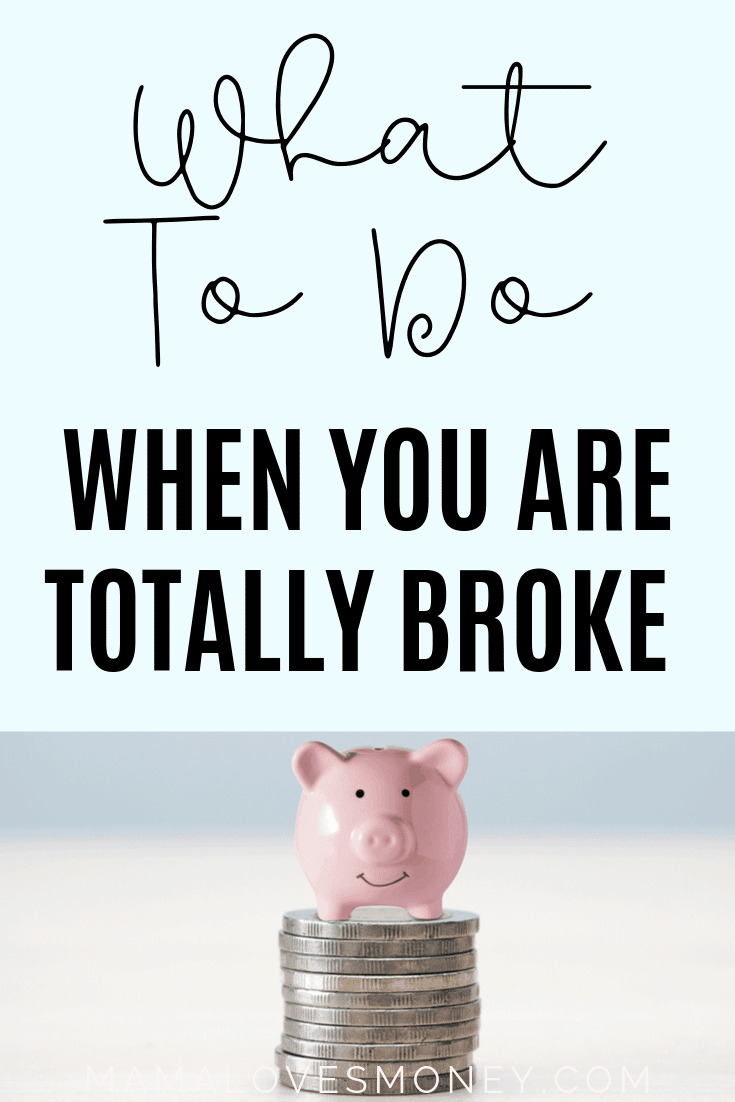 What to do when you are broke