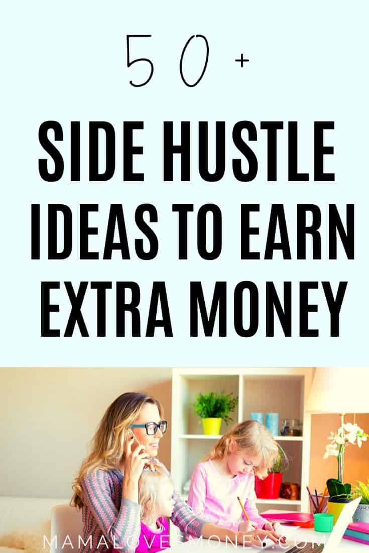 50+ Best Side Hustle Ideas How To Earn Money From Home (And Out)