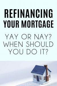 when should you refinance your home