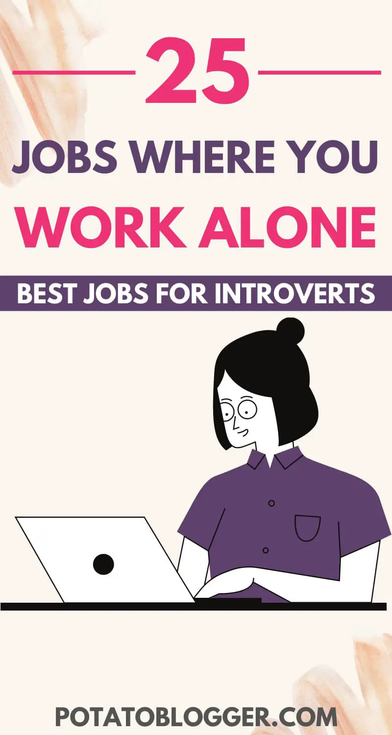 Jobs where you work alone